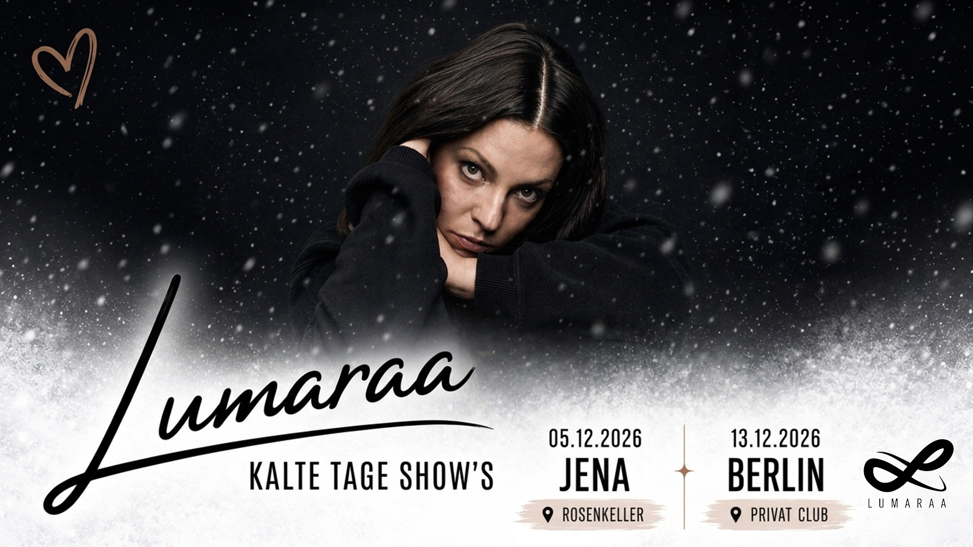 Kalte Tage Shows